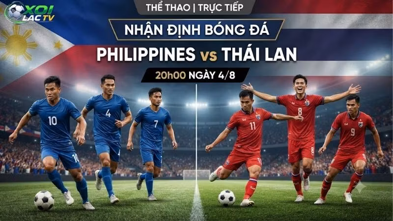 Nhận định bóng đá, Philippines vs Thái Lan, 20h00 ngày 4_8
